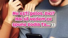 Nu ești gelos, zici? Hai să vedem ce spune zodia ta!
