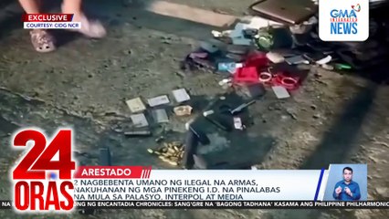 2 nagbebenta umano ng ilegal na armas, nakuhaan ng mga pinekeng I.D. na pinalabas na mula sa Palasyo, Interpol at media | 24 Oras
