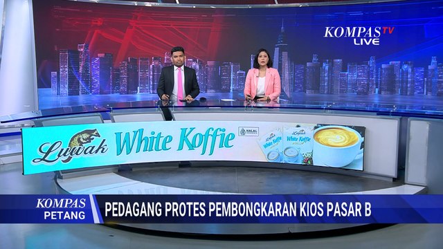 Pembongkaran Kios di Pasar Barito buat Pedagang Menangis Histeris | KOMPAS PETANG