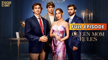 Queen Mom Rules 2025 [ SHORT DRAMA | FULL ]