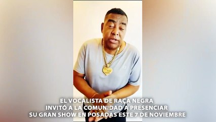 El vocalista de Raça Negra invitó a la comunidad a presenciar su show en Posadas el 7 de noviembre