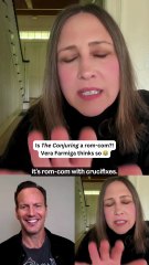 Vera Farmiga Says ‘The Conjuring’ Is Just a Rom-Com in Disguise