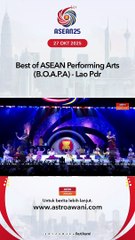 Best of ASEAN Performing Arts (B.O.A.P.A) - Lao Pdr