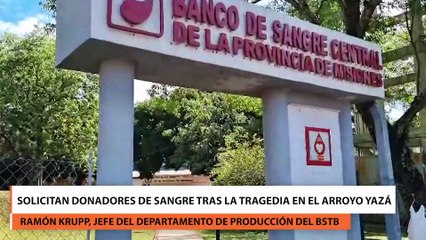 Solicitan donadores de Sangre tras la tragedia en el Arroyo Yazá