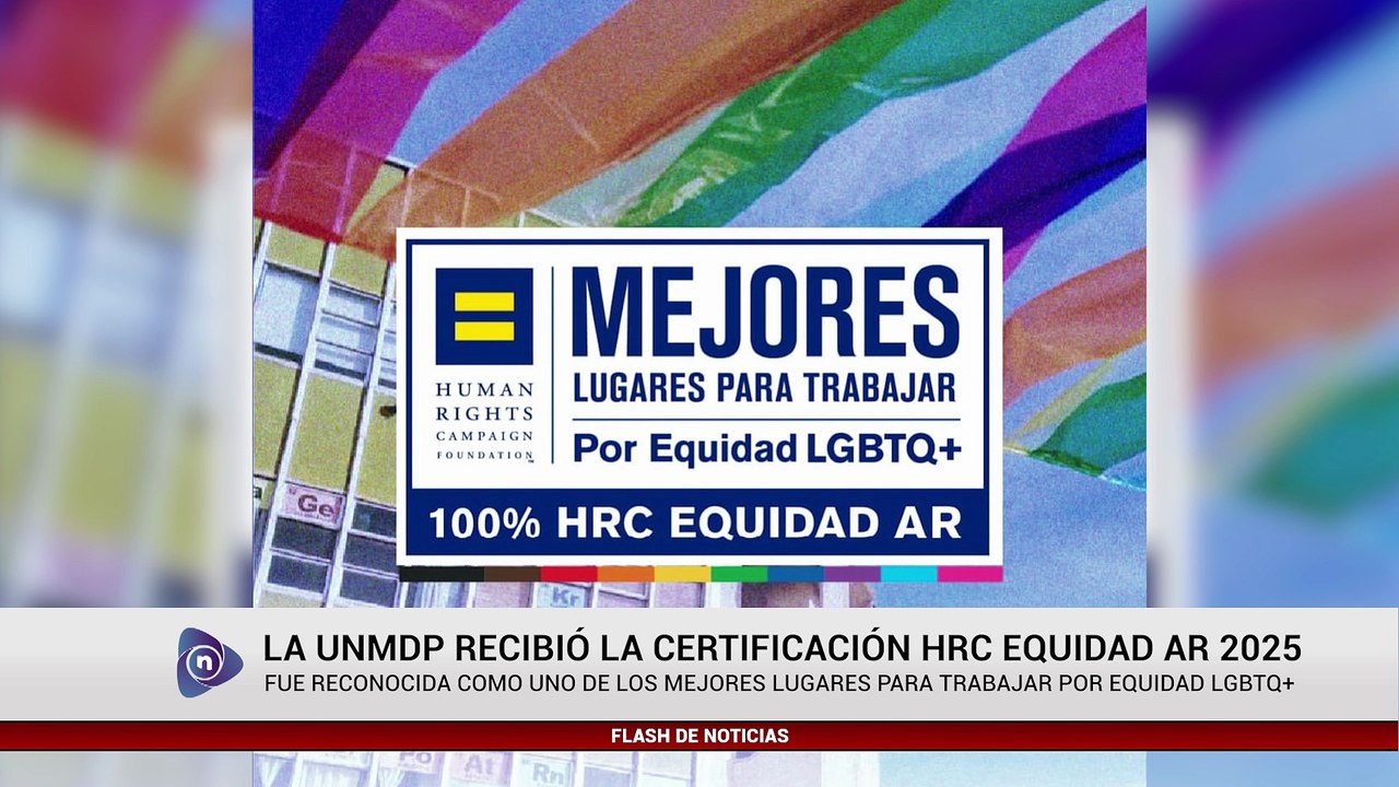 LA UNMDP RECIBIÓ LA CERETIFICACIÓN HRC EQUIDAD AR 2025