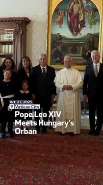 Pope Leo XIV Meets Hungary’s Orban