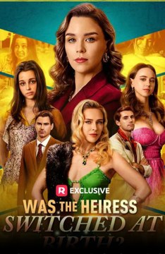 Was the Heiress Switched at Birth. - Switch By The Witch