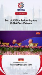 Best of ASEAN Performing Arts (B.O.A.P.A) - Vietnam
