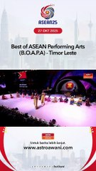 Best of ASEAN Performing Arts (B.O.A.P.A) - Timor Leste