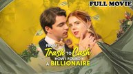 From Trash To Cash How I Found A Billionaire English Sub