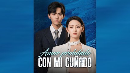 Amor Prohibido Con Mi CuñAdo Episodio Completo - Full