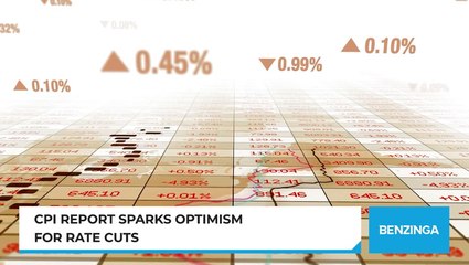 CPI Report Sparks Optimism For Rate Cuts
