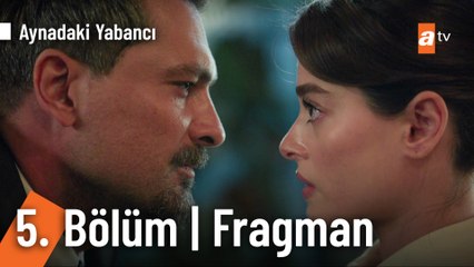 Aynadaki Yabancı 5. Bölüm Fragman | "Benden kaçabileceğini mi sandın Azra?"