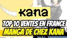 LE TOP 10 des mangas les vendus de l’histoire en France chez les éditions Kana !