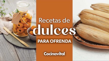 4 recetas de dulces para ofrenda de Día de Muertos