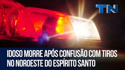 Idoso morre após confusão com tiros no Noroeste do Espírito Santo