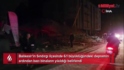 Balıkesir'deki depremin ardından ağır hasarlı bazı binalar yıkıldı