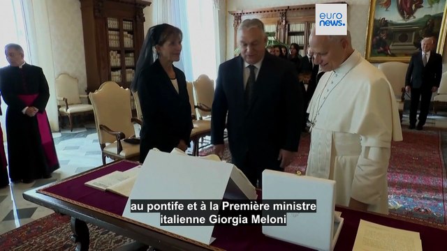 Viktor Orbán à Rome : rencontre avec le pape Léon XIV et Giorgia Meloni pour parler de la guerre en Ukraine et de l'UE