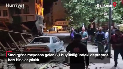 Balıkesir Sındırgı'da meydana gelen 6,1 büyüklüğündeki depremde bazı binalar yıkıldı
