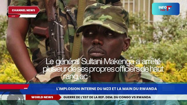 M23 en Implosion Purges internes, Trahisons et Avancée des FARDC #RDC #M23 #Goma #NordKivu #Wazalendo #FARDC #Makenga #InfoFlexNews