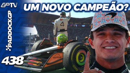 NORRIS ENGATA RUMO AO TÍTULO DA F1 CONTRA VERSTAPPEN E PIASTRI? | Paddock GP #438 [grande premio]