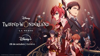 Twisted Wonderland: La Serie | Tráiler oficial doblado