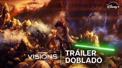 Star Wars: Visions, volumen 3 | Tráiler oficial doblado