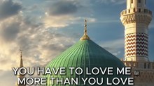 Faith _ Love Beyond Self — Loving Prophet Muhammad ﷺ More Than Yourself