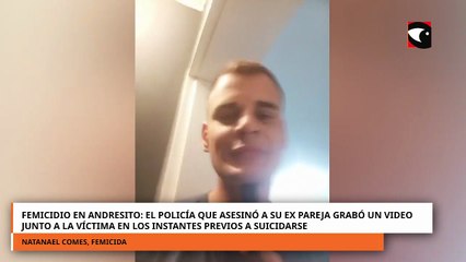 Femicidio en Andresito el policía que asesinó a su ex pareja grabó un video junto a la víctima en los instantes previos a suicidarse