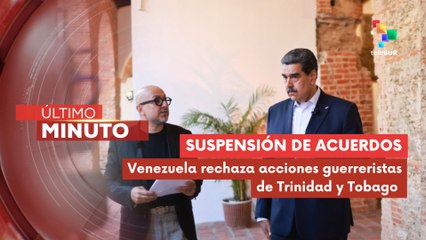 Pdte. Maduro aprueba suspensión de acuerdos energéticos con Trinidad y Tobago