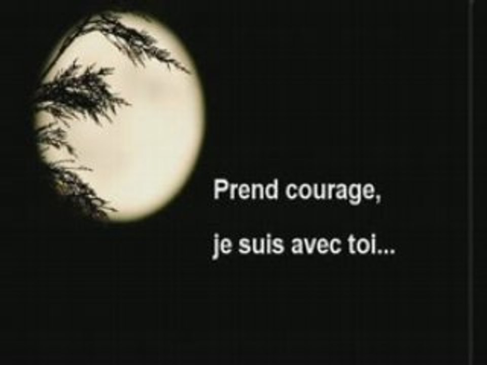 Prend courage je suis avec toi edification