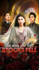 the day she left stocks fell chinese drama