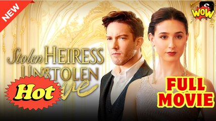 Stolen Heiress, Unstolen Love - Full Movie HD - Drama ShortFilms Hot - Video Dailymotion