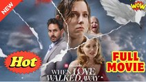[New] When Love Walked Away #realshort - Full Movie Drama Hub - Video Dailymotion