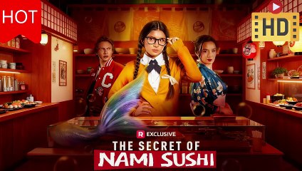 FREE HD💚The Secret of Nami Sushi Full [Reelshort]☪️