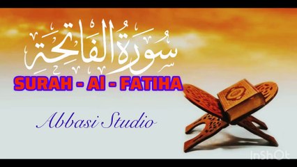 Surah Al-Fatiha – The Essence and Opening of the Qur’an سورۃ الفاتحہ – قرآن کی روح اور آغازِ ہدایت