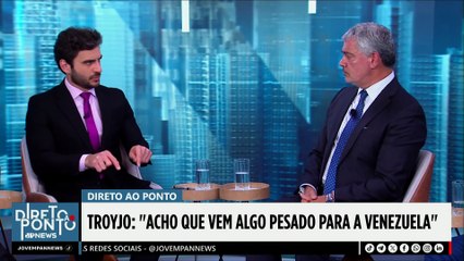 "Acho que vem algo pesado para a Venezuela", diz Marcos Troyjo | DIRETO AO PONTO