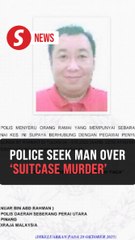 Body in suitcase: Police launch manhunt