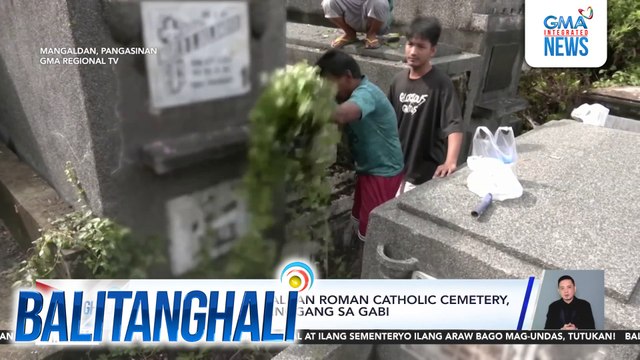 Paglilinis sa Mangaldan Roman Catholic Cemetery, pinapayagan na hanggang sa gabi | Balitanghali