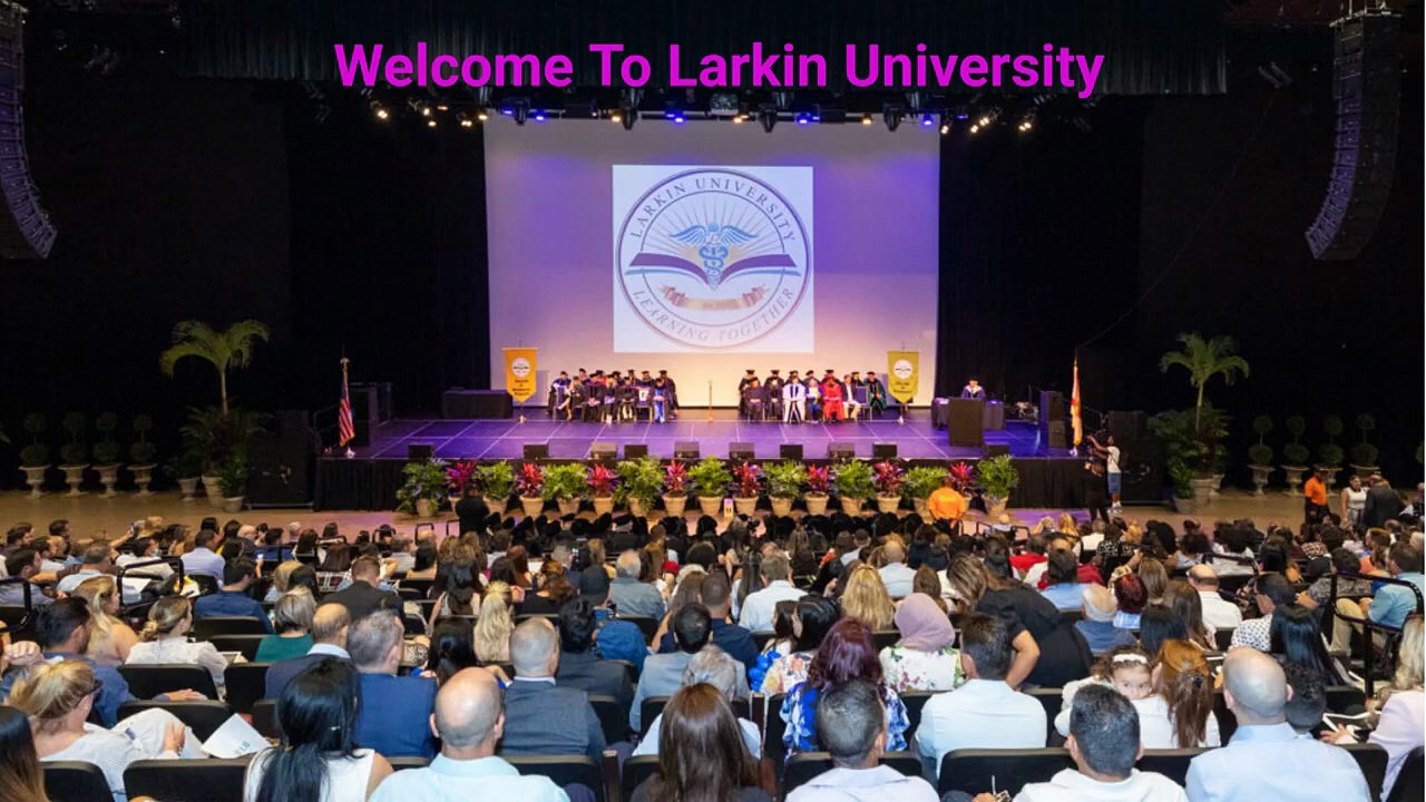 Larkin University - Leading Biomedical Program in Miami Dade County, FL