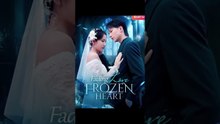 Fading Love, Frozen Heart full short drama