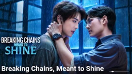 Breaking Chains Meant To Shine - Full Movie