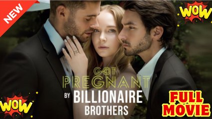 [EngSub] Got Pregnant By Brothers Billionaire