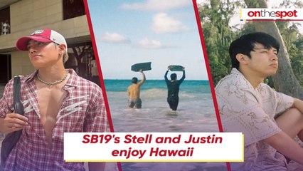On the Spot: SB19's Stell and Justin enjoy Hawaii