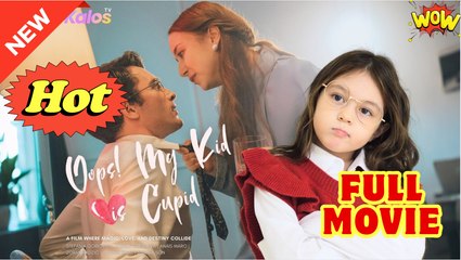 Oops! My Kid Is Cupid Full Movie HD