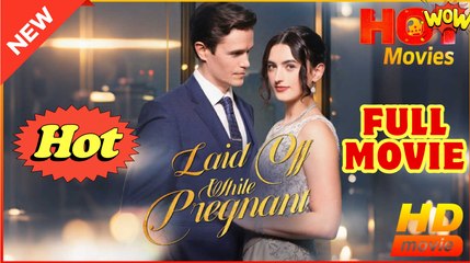 [New] Fired While Expecting - Full Movie Drama Hub