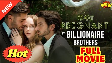 [EngSub] Got Pregnant By Brothers Billionaire