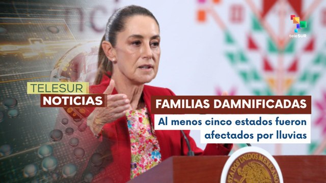 Gobierno de México actualizó cifras de los damnificados por las intensas lluvias