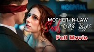 Mother-in-Law Steals My Mr.Right