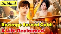 Revenge Served Cold A Life Reclaimed (2025) – FULL HD [Eng Sub]